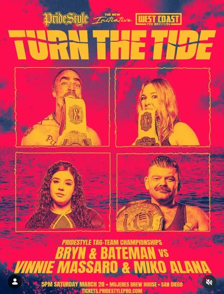 West Coast Pro Wrestling x PrideStyle Pro Wrestling presents Turn the Tide
