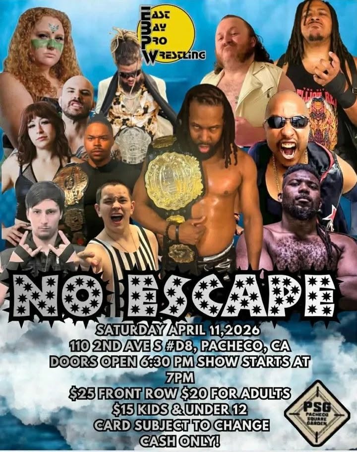 East Bay Pro Wrestling presents No Escape