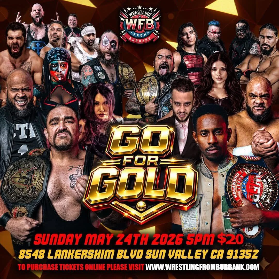 Wrestling From Burbank presents Go For Gold