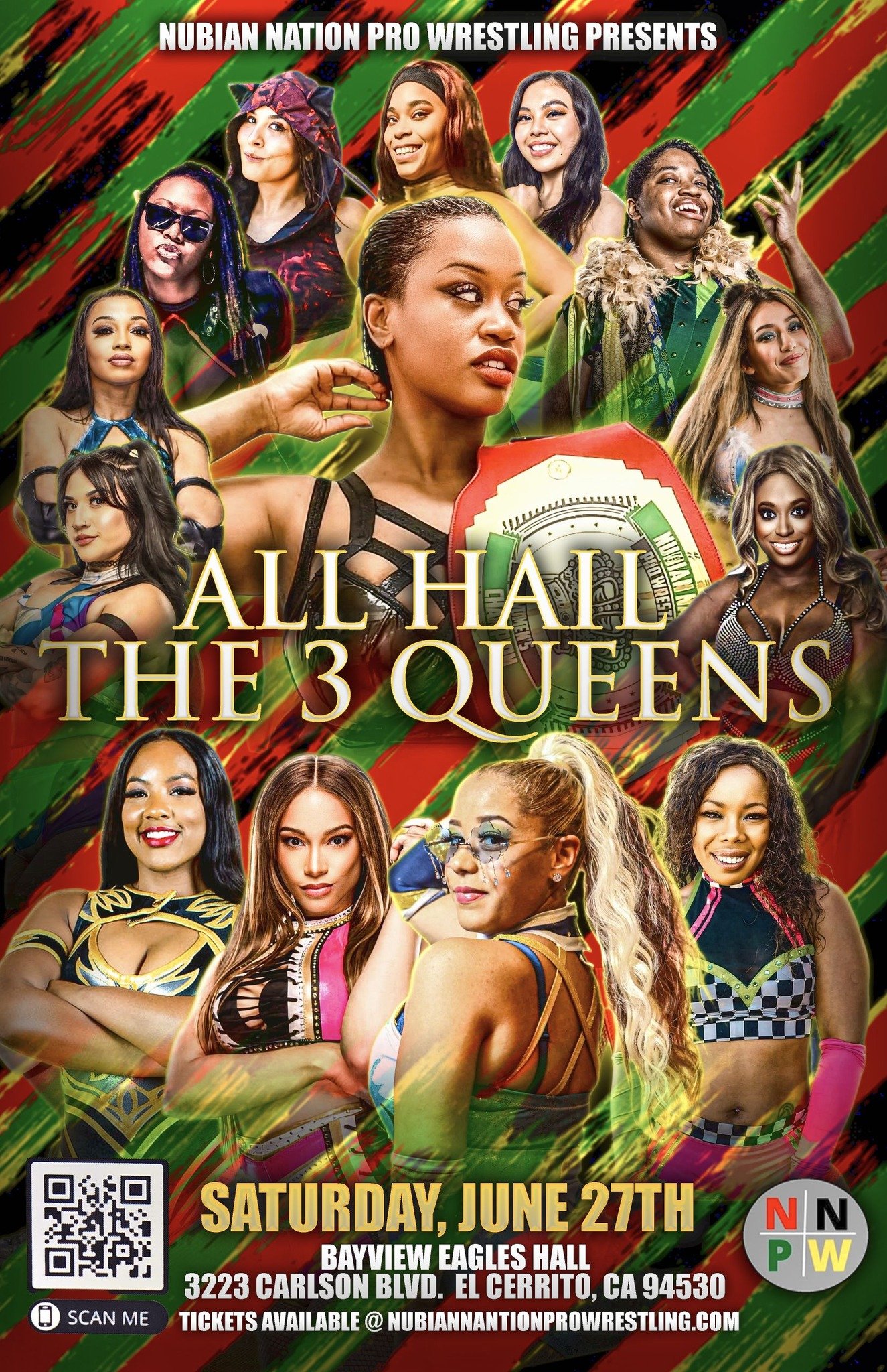 Nubian Nation Pro Wrestling presents All Hail the 3 Queens