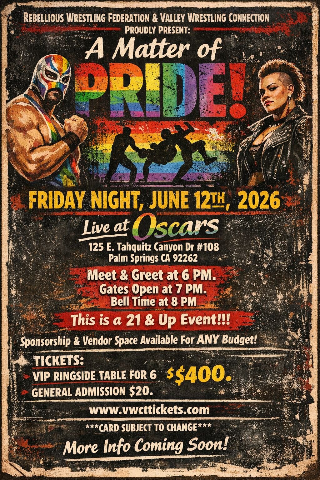 Rebellious Championship Wrestling & Valley Wrestling Connection presents A Matter of Pride