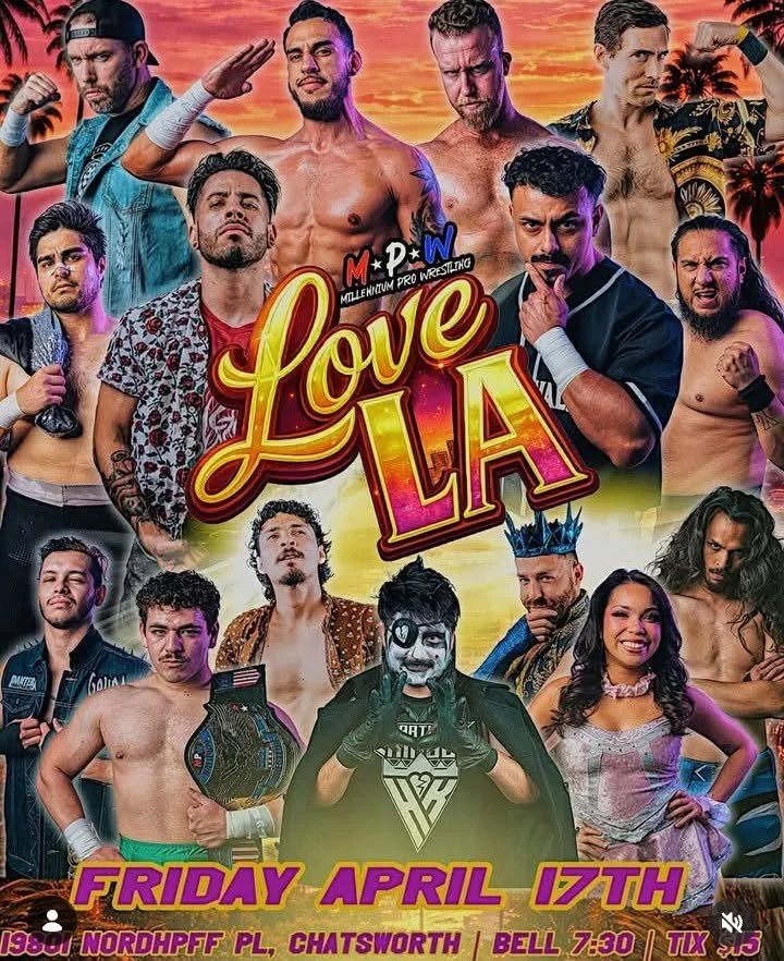 Millennium Pro Wrestling presents love LA