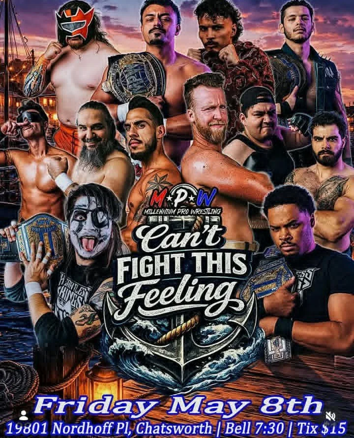 Millennium Pro Wrestling presents Can't Fight This Feeling