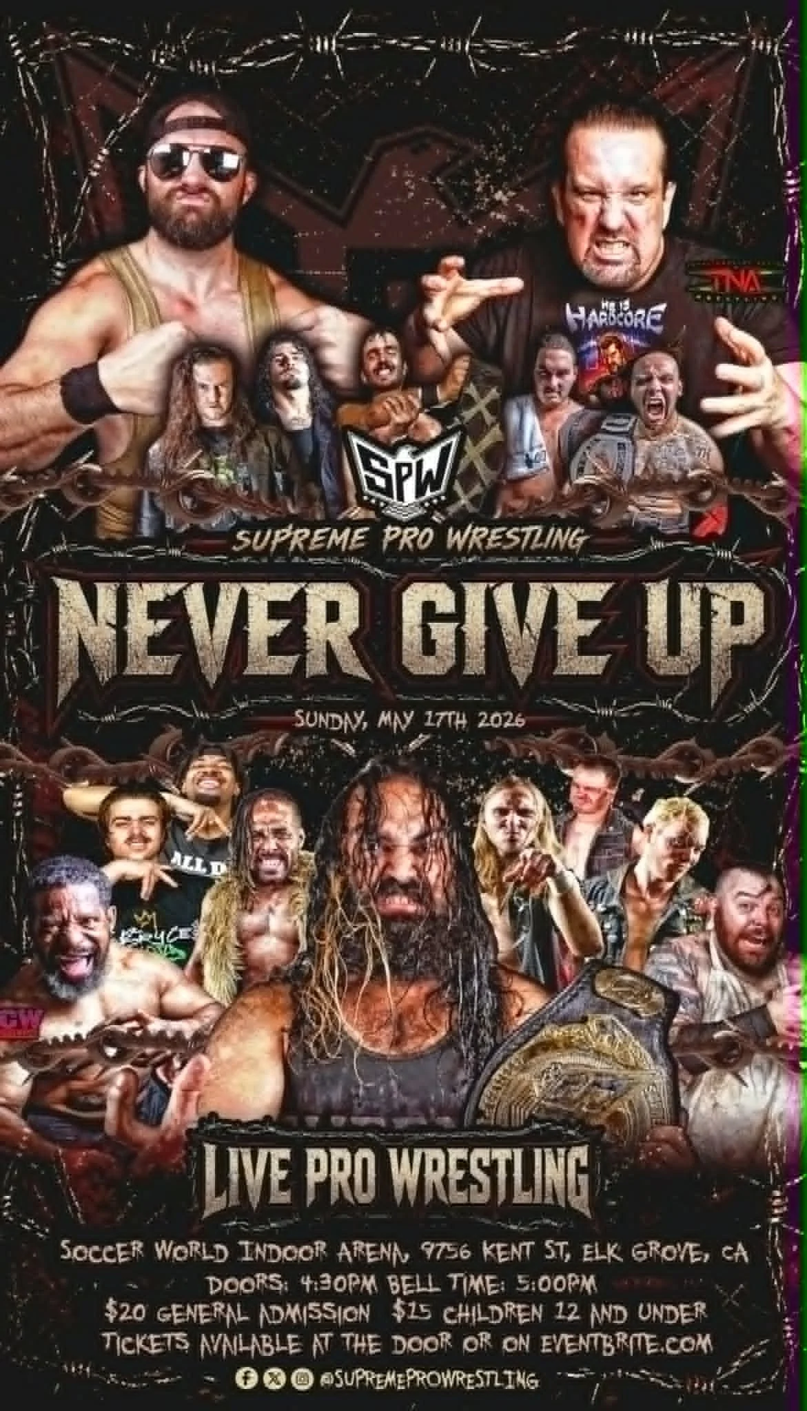 Supreme Pro Wrestling presents Never Give Up