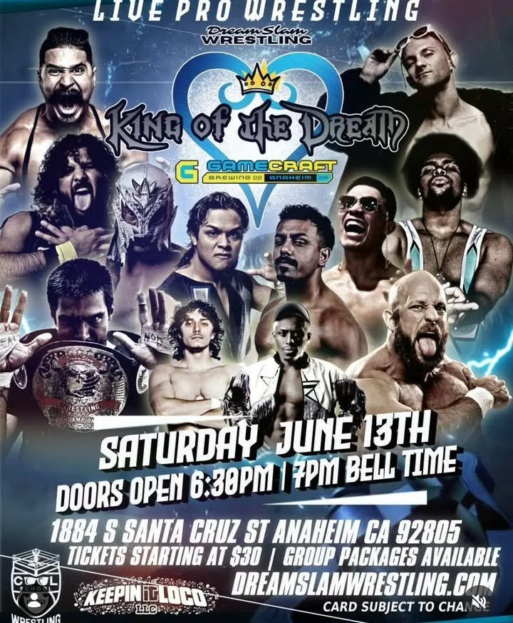 DreamSlam Wrestling presents King of the Dream