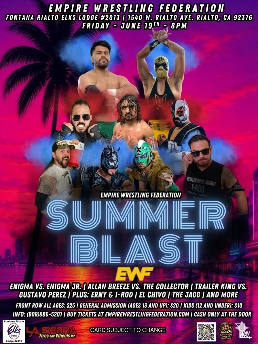 Empire Wrestling Federation presents Summer Blasy