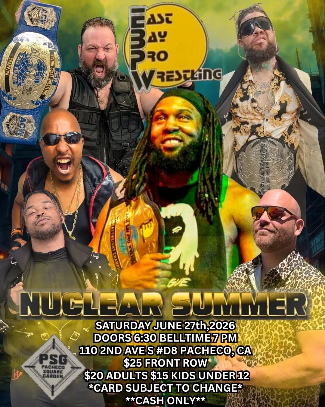 East Bay Pro Wrestling presents Nuclear Summer