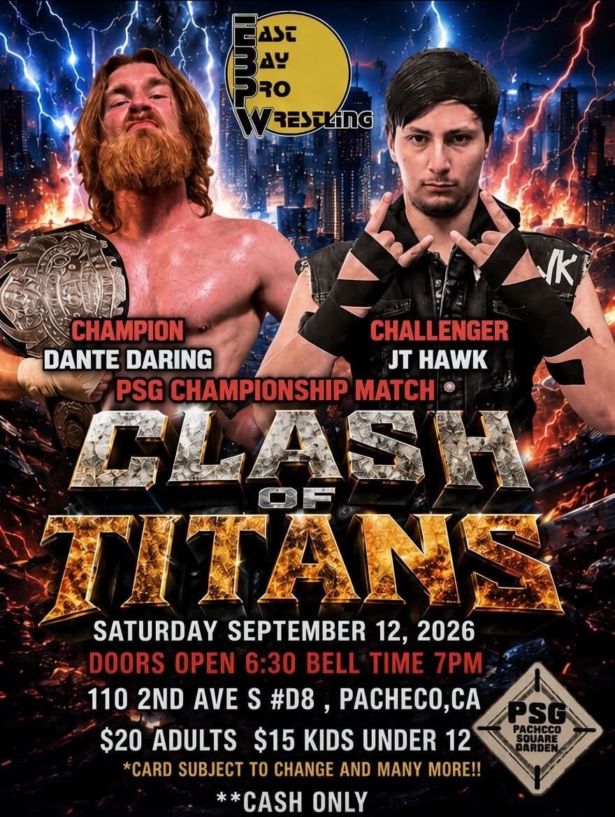 East Bay Pro Wrestling presents Clash of Titans