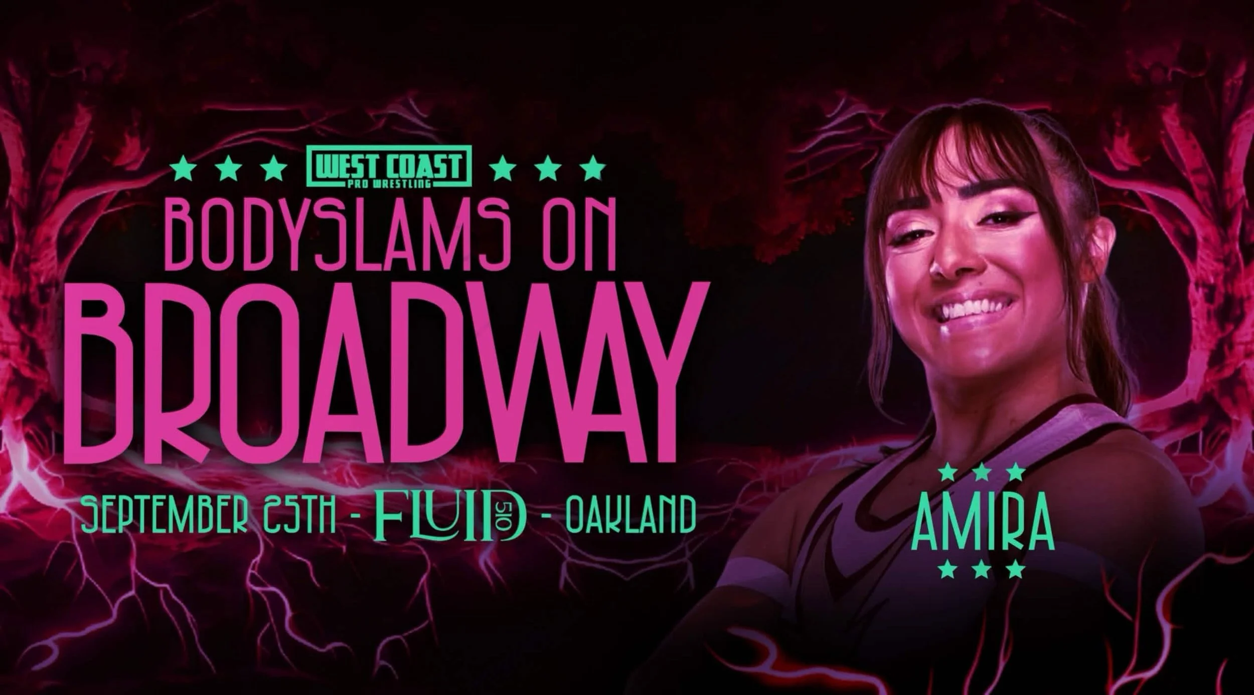 West Coast Pro Wrestling presents Bodyslams on Broadway