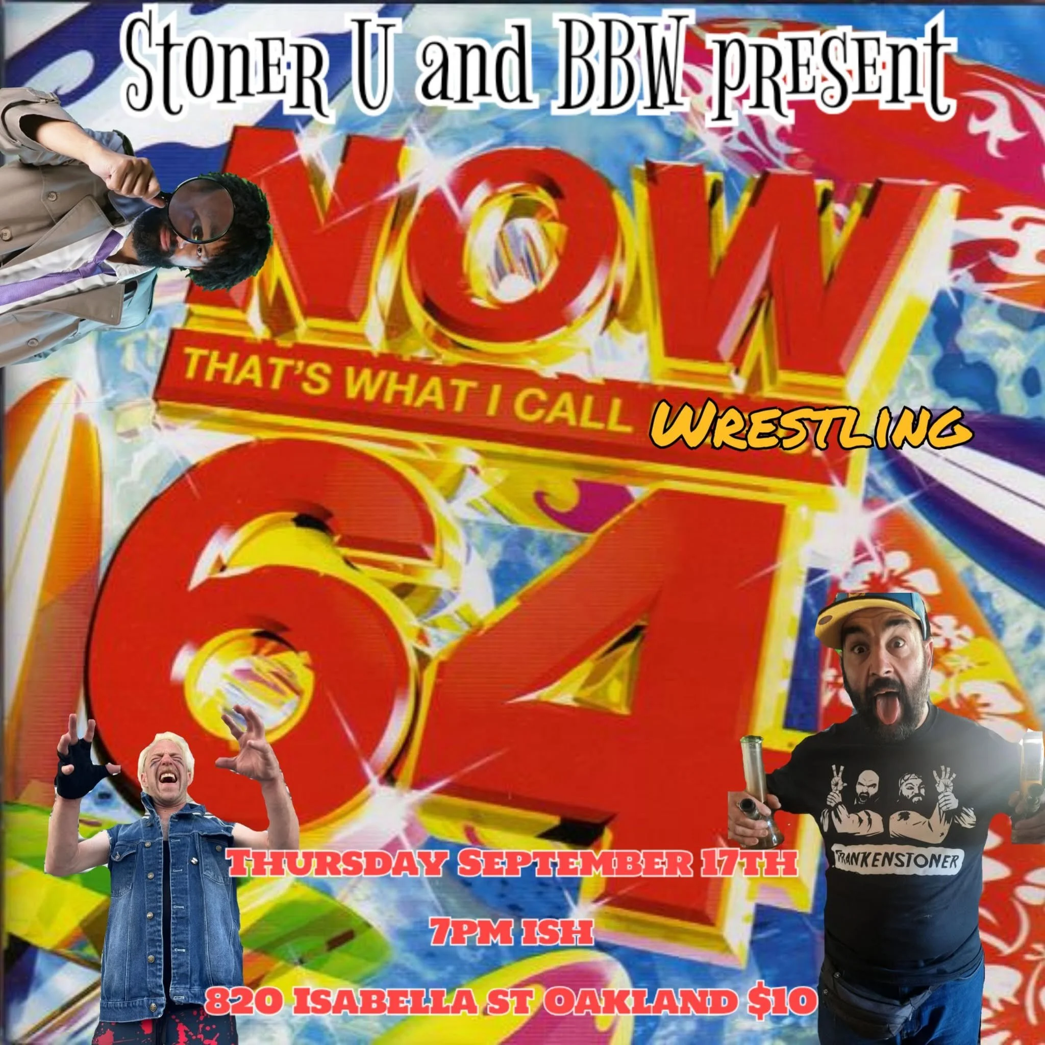 Stoner U presents Now That's What I Call Wrestling 64