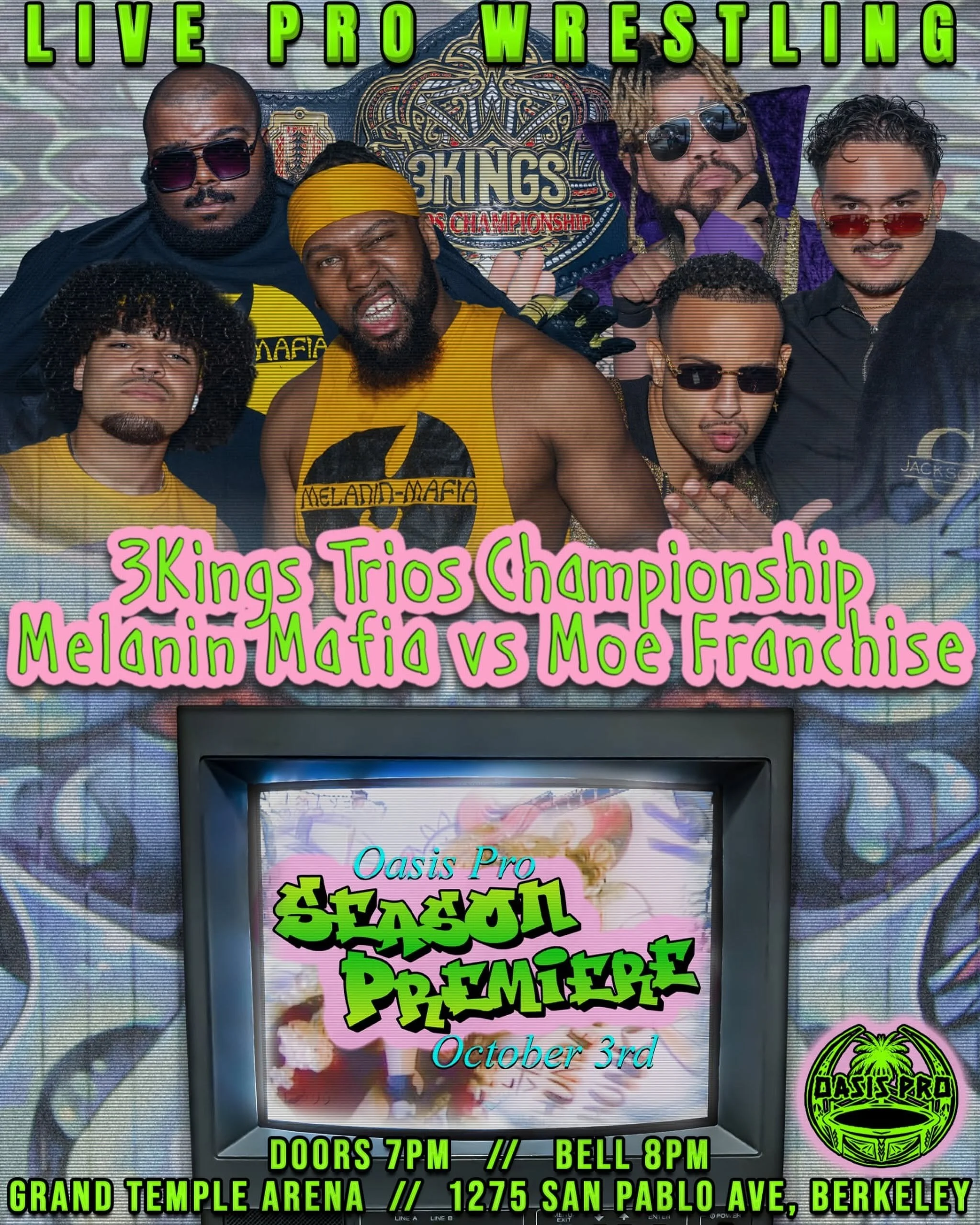 Oasis Pro Wrestling presents Season Premiere