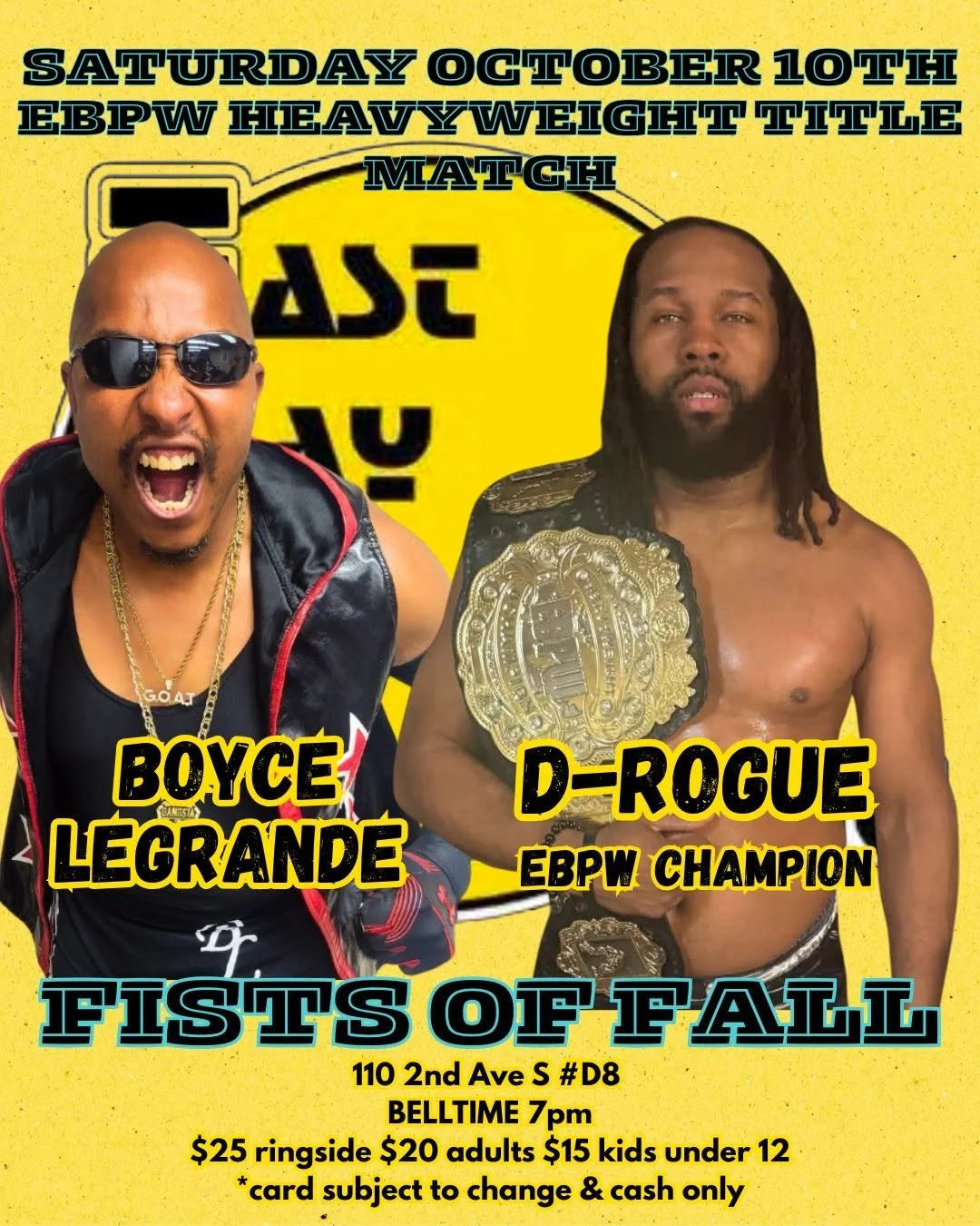 East Bay Pro Wrestling presents Fists of Fall