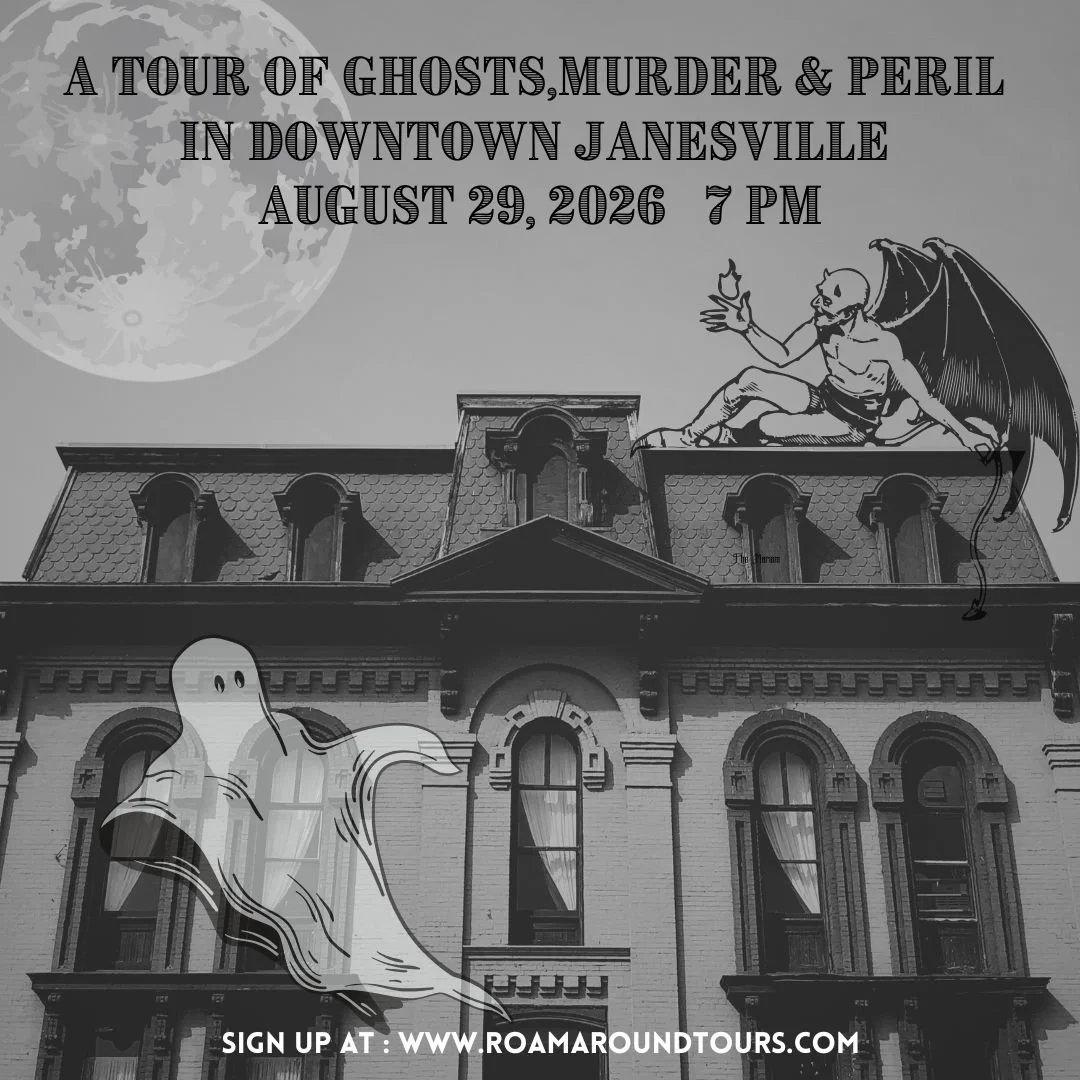 Tales of Sprits, Murder and Peril in Downtown Janesville, 7PM August 29, 2026