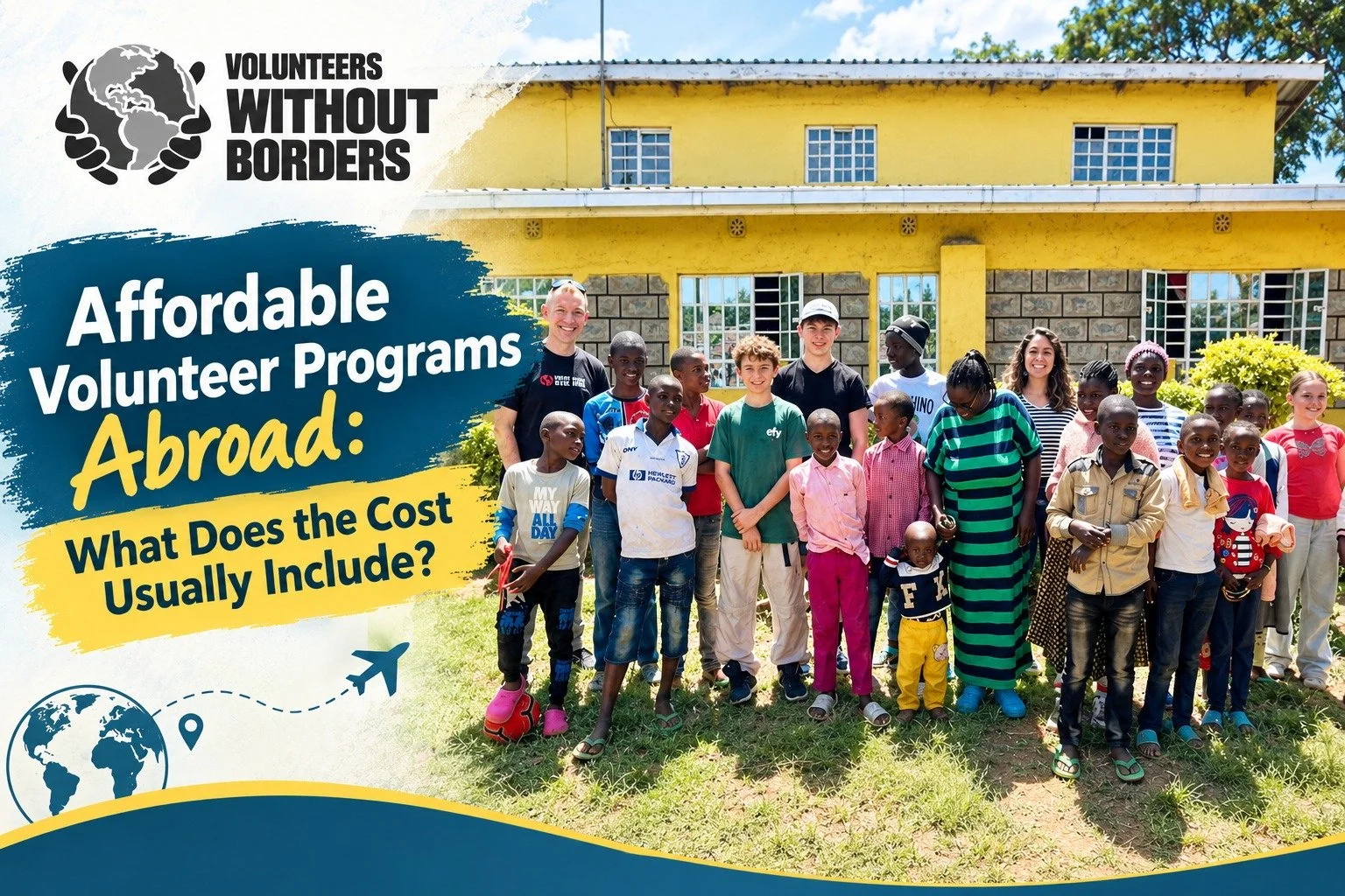 Affordable Volunteer Programs Abroad: What Does the Cost Usually Include?&nbsp;