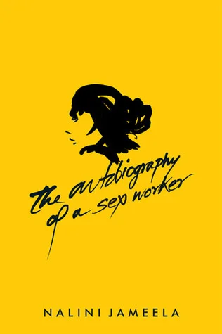 The Autobiography of a Sex Worker & Other Reviews