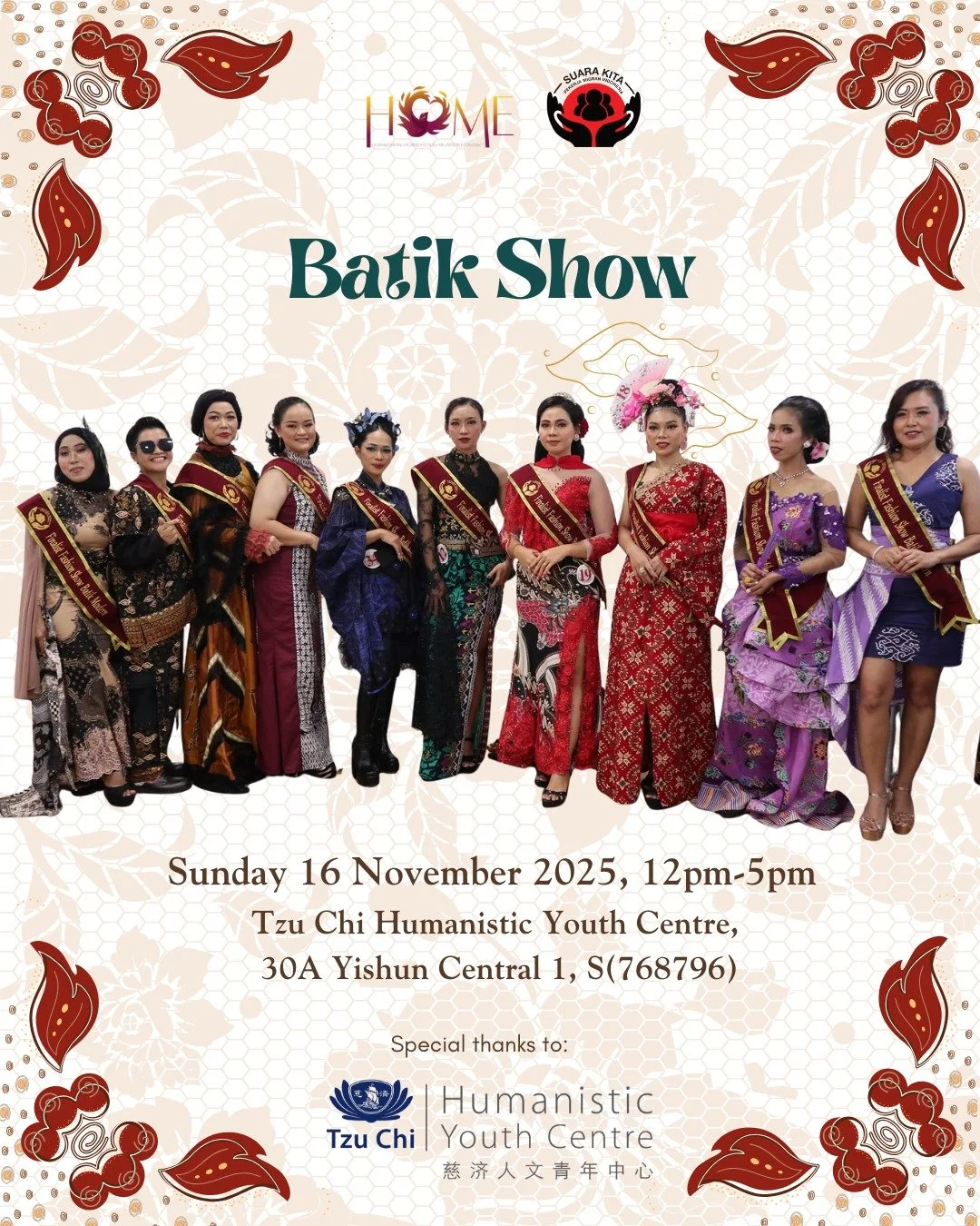 Batik Show

This Sunday, 16 November, join us at the Tzu Chi Humanistic Youth Centre (12&ndash;5pm) for our second edition of the Batik Show! 🌺

👗 Over 50 migrant domestic workers will take to the runway showcasing their stunning Batik collections,