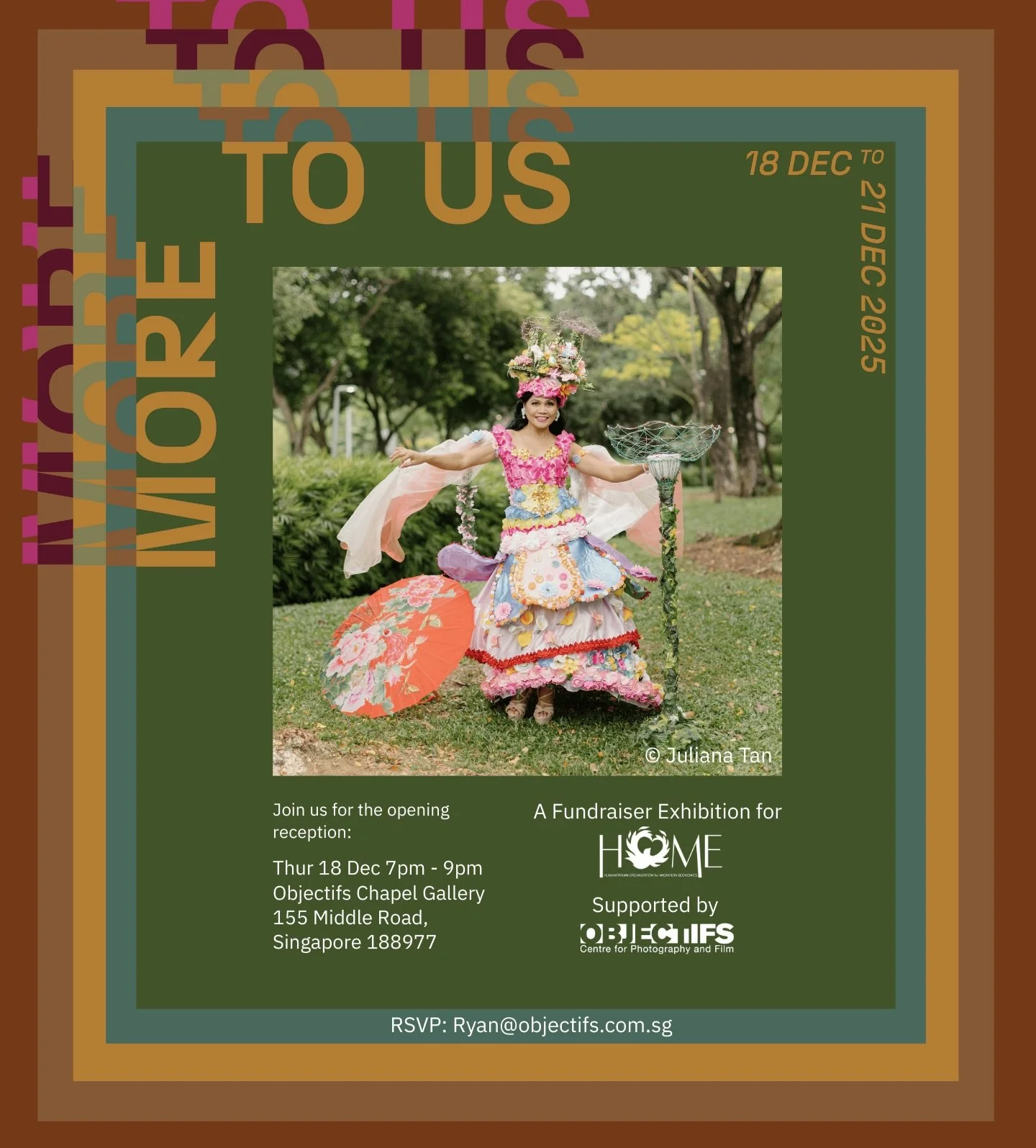 More To Us: A Fundraiser Exhibition for HOME
📅 18&ndash;21 Dec 2025
📍 Objectifs Chapel Gallery, 155 Middle Road

More to Us is a fundraising exhibition for HOME &mdash; a celebration of the strength, dignity, and dreams of migrant domestic workers 