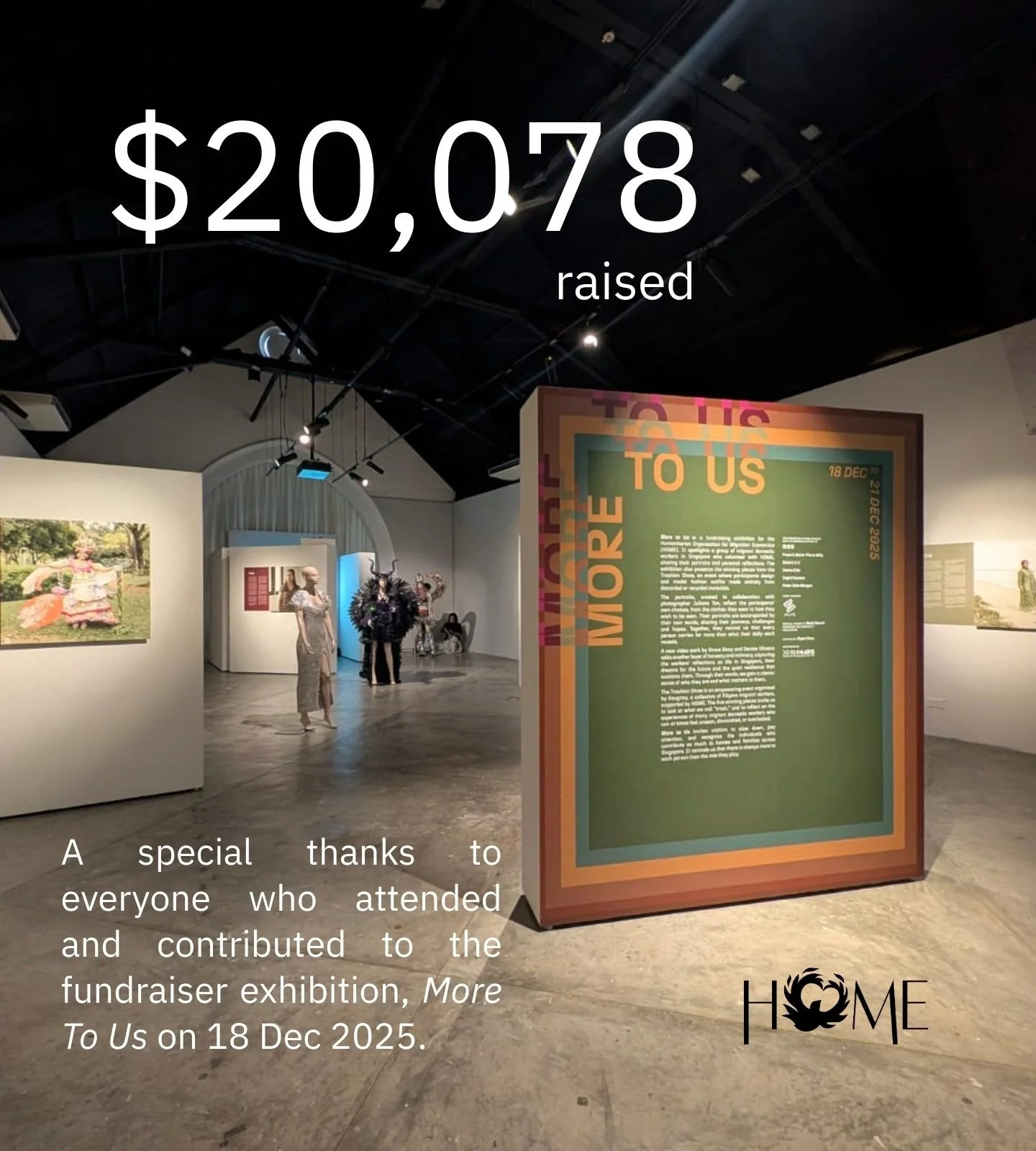 A heartfelt thank you to everyone who joined us for the More To Us at @objectifscentre on International Migrants Day, 18 December 2025. Together, we raised $20,078 in support of HOME's programmes.

This may be a small slice of the $1.7 million we nee