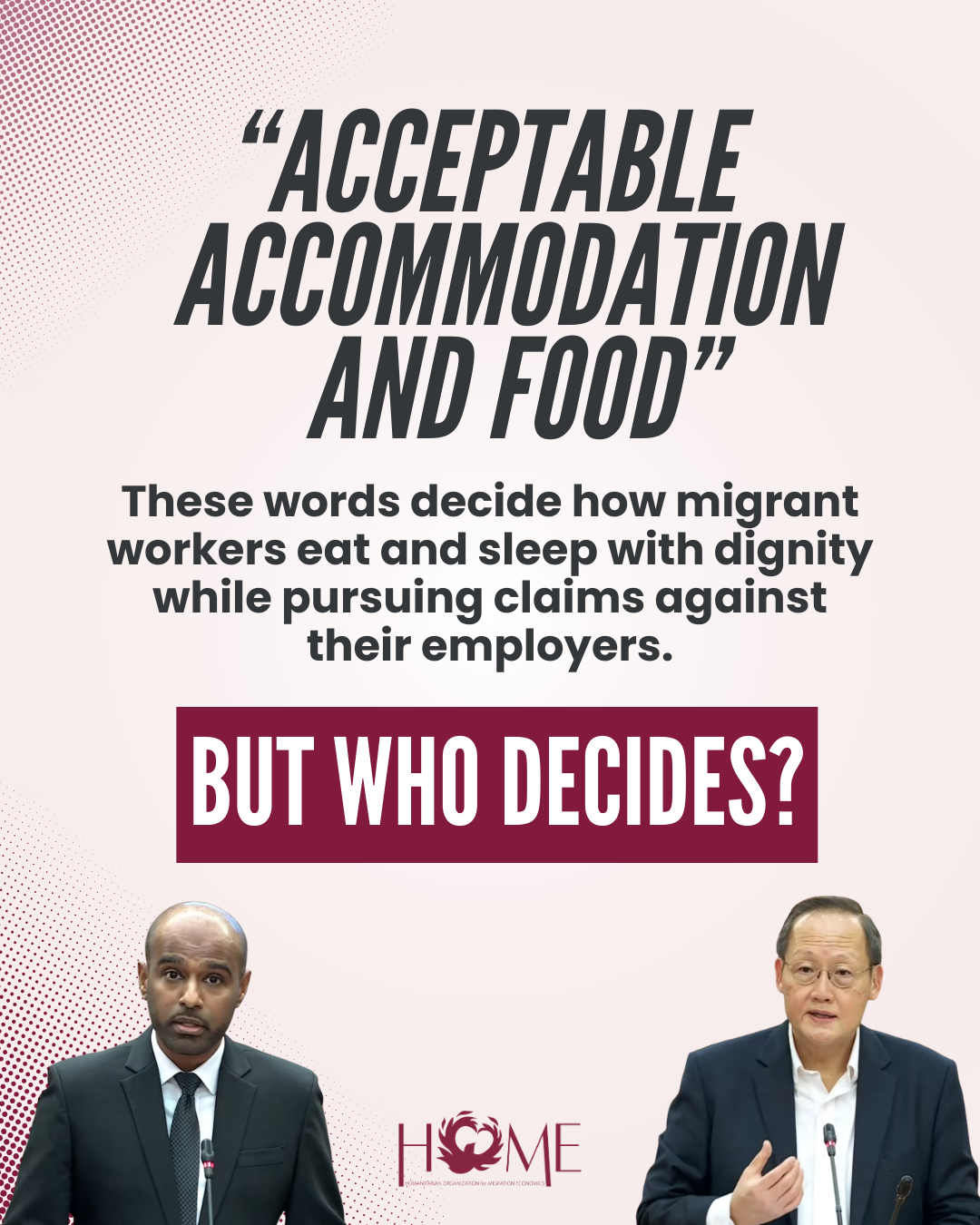 When Acceptable Becomes Absurd: The Issue of “Acceptable Accommodation and Food” for Migrant Workers Holding a Work Permit