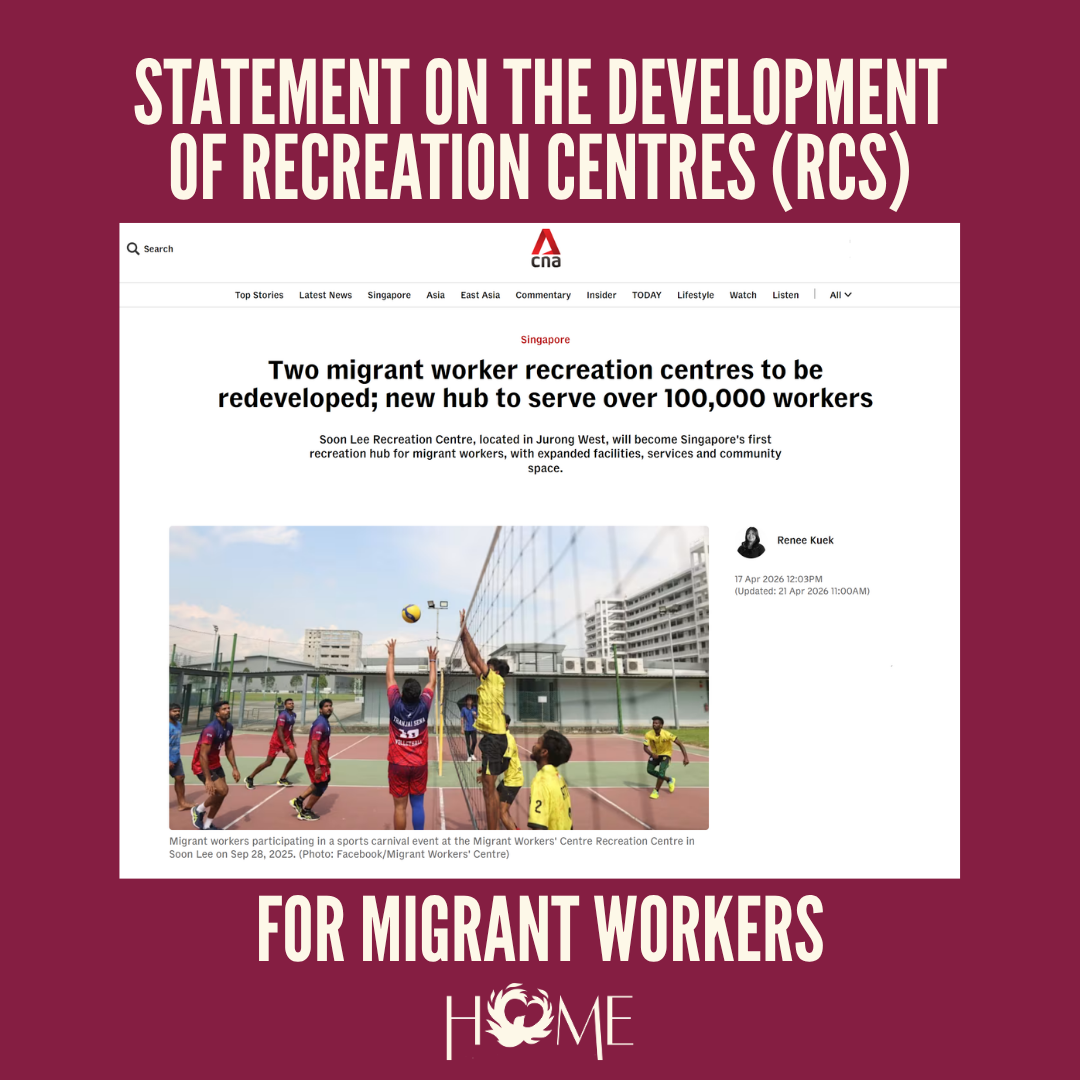 Statement from the Humanitarian Organization for Migration Economics (HOME) in response to the redevelopment of 2 Migrant Worker Recreation Centres