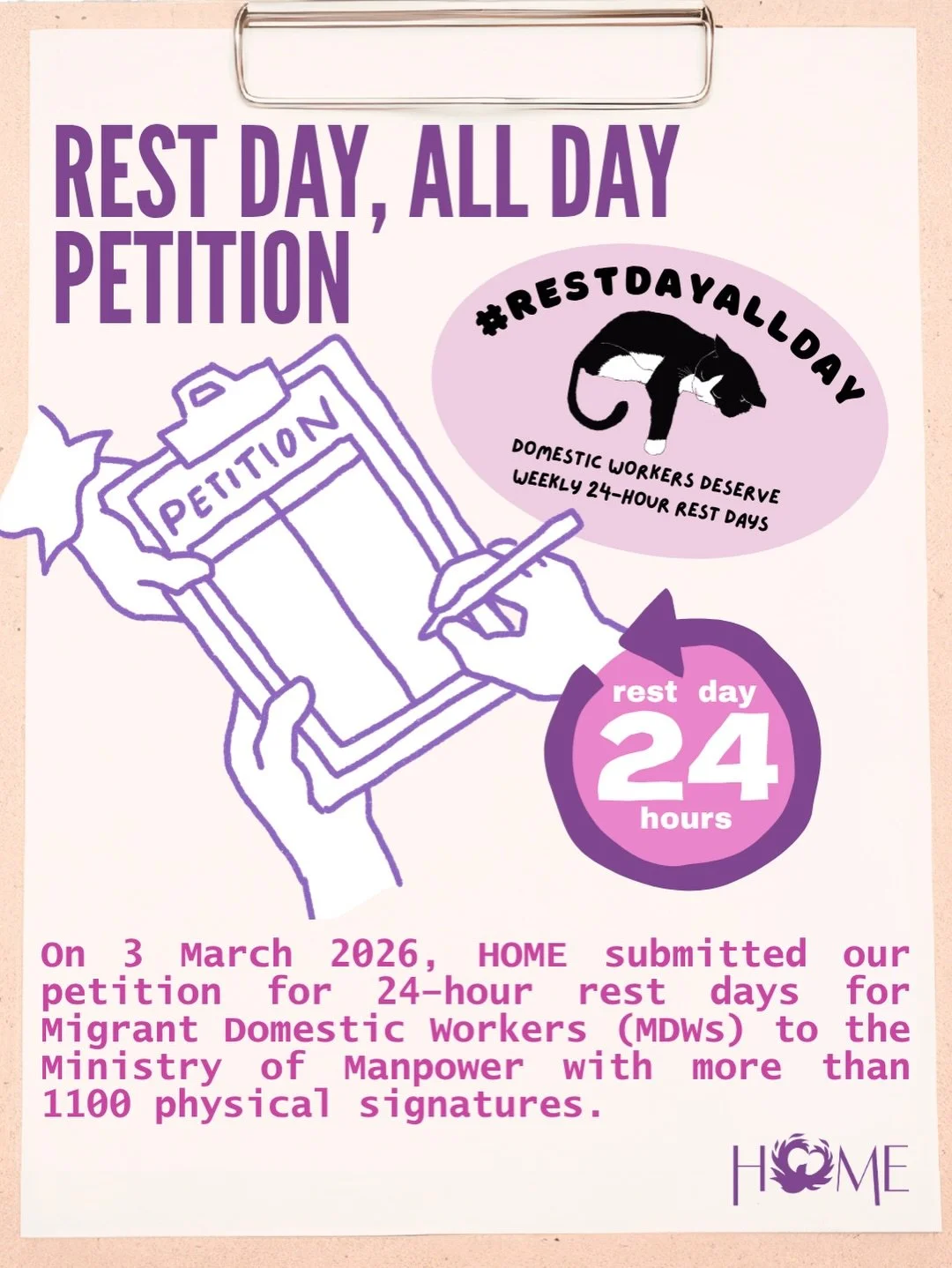 Early last month, we submitted a petition to the Ministry of Manpower to define a rest day as 24 continuous hours for Migrant Domestic Workers (MDWs).

Sadly, we won&rsquo;t be getting a 24-hour rest day anytime soon...

While MOM received our petiti