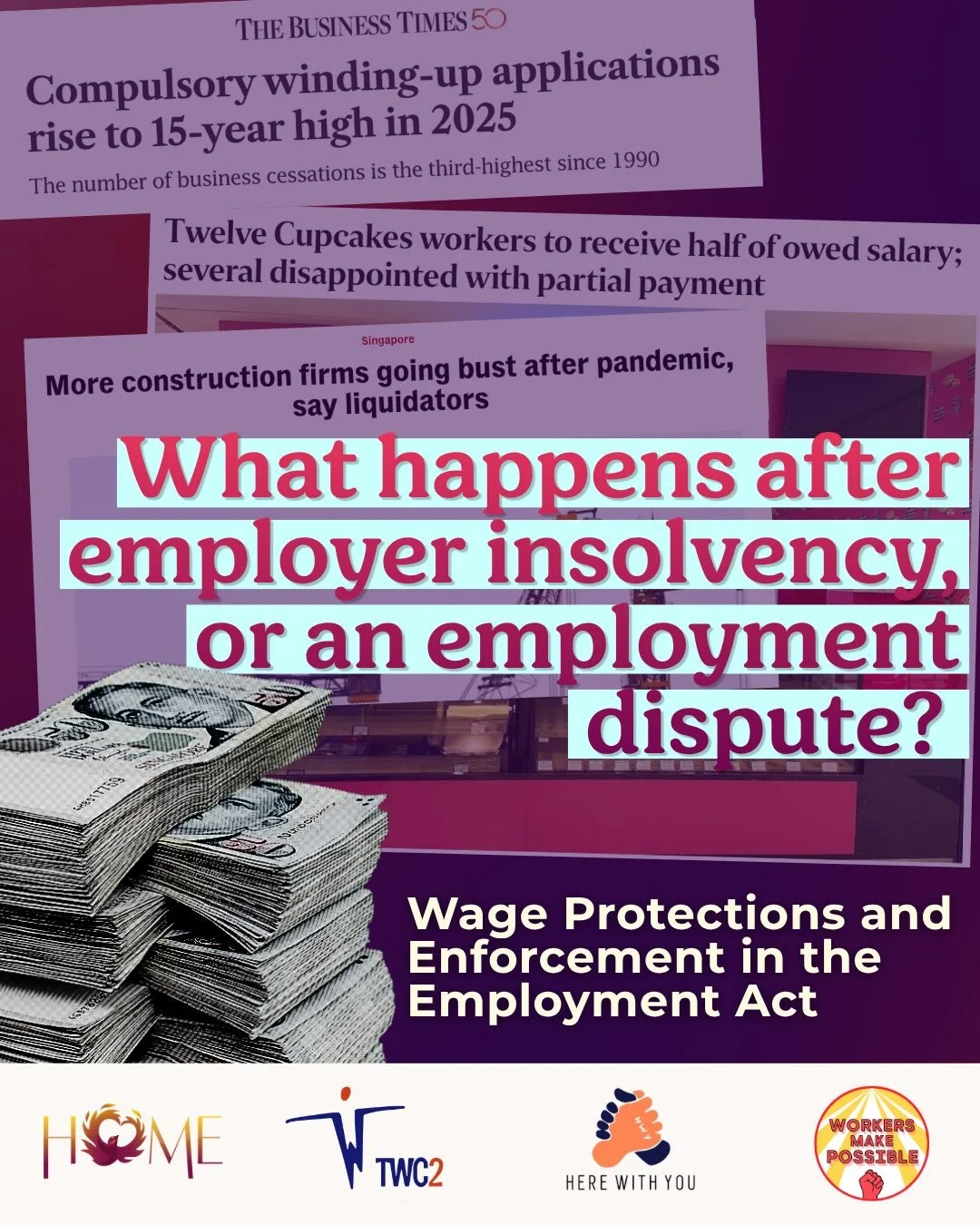 Cases of liquidation, bankruptcy and insolvency have proliferated the news in recent years.

Too often, workers are left stranded with unpaid wages, and face a daunting and unclear process of claiming their owed salaries. For others who file salary c