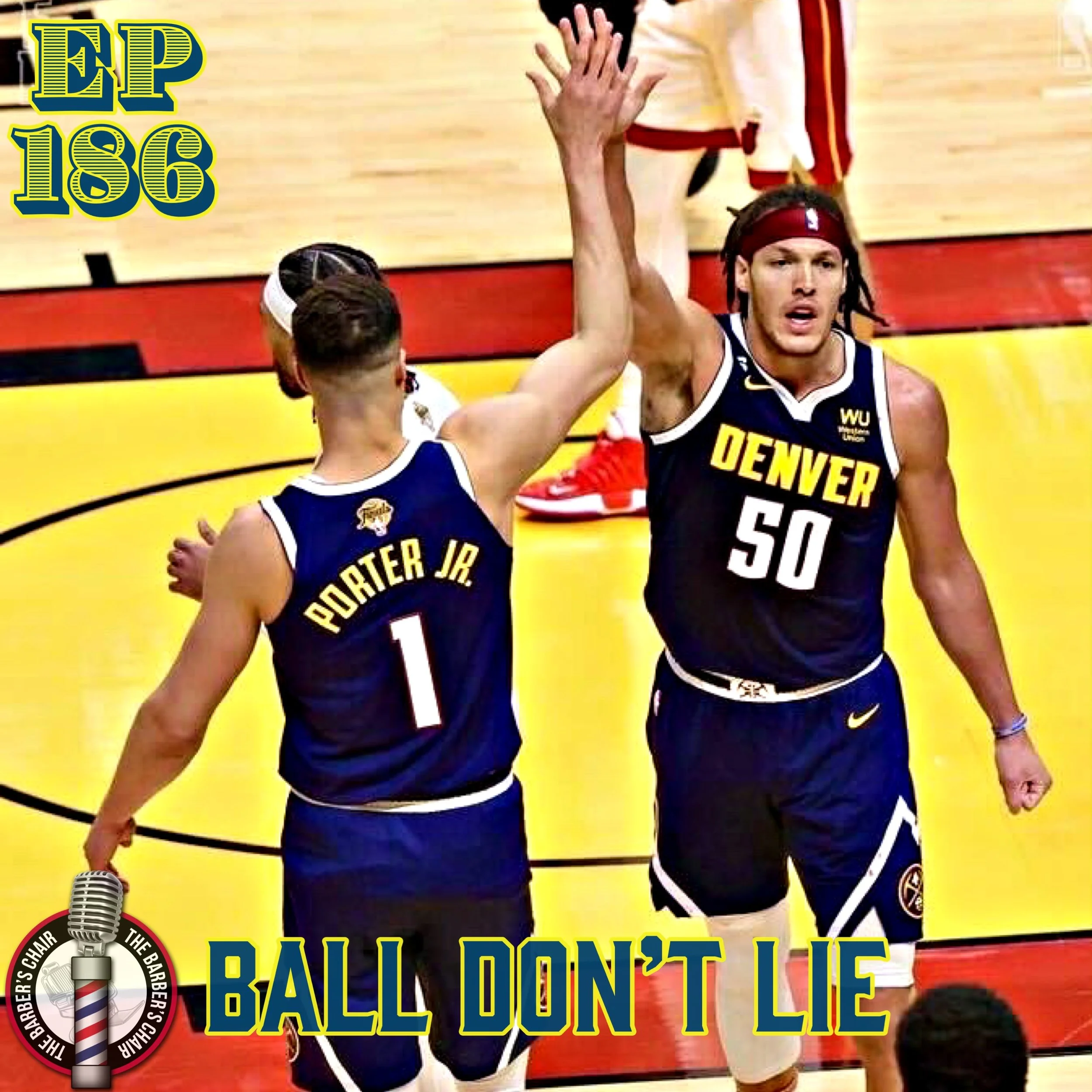 Ball Don't Lie Ep.186: Nuggets/Heats NBA Finals Game 4 Post Game Show