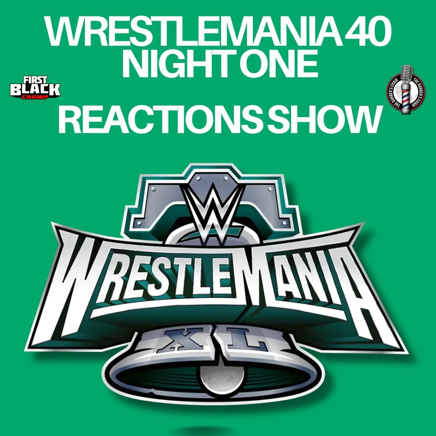 WrestleMania Night One Reaction Show | #theFBCPod