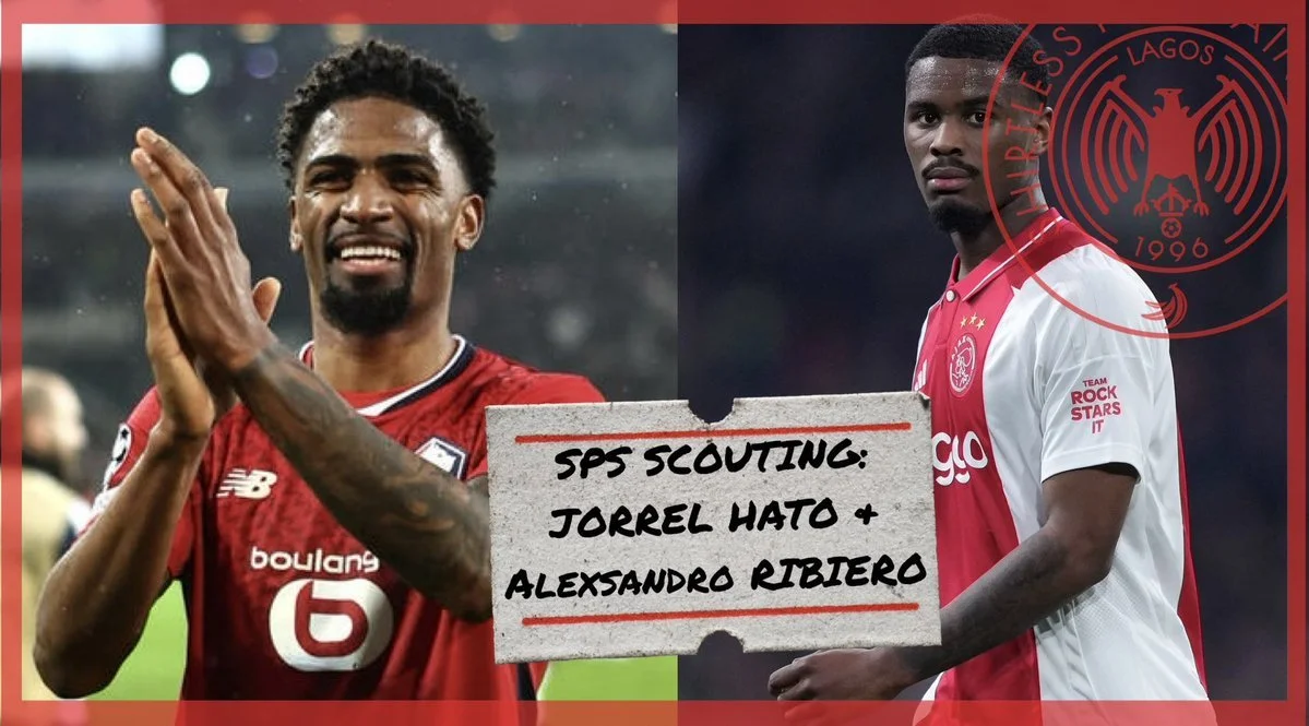 SPS Scouting | Jorrel Hato & Alexsandro Ribeiro