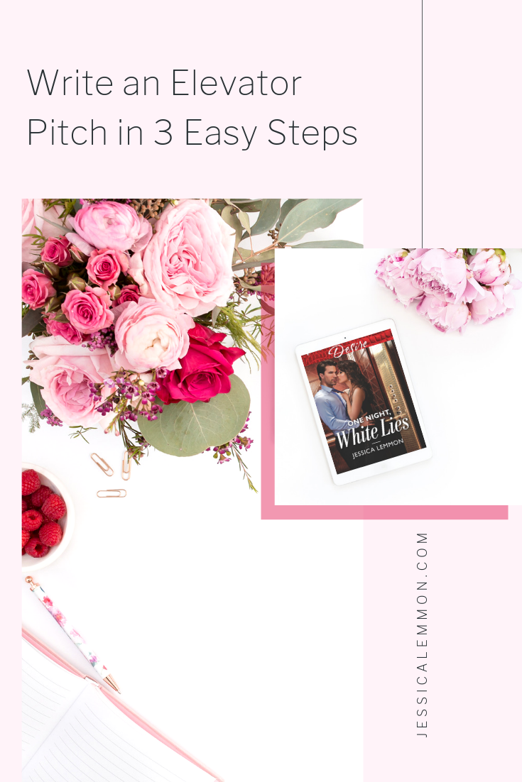 How to Write an Elevator Pitch in 3 Easy Steps with Bestselling Author Jessica Lemmon