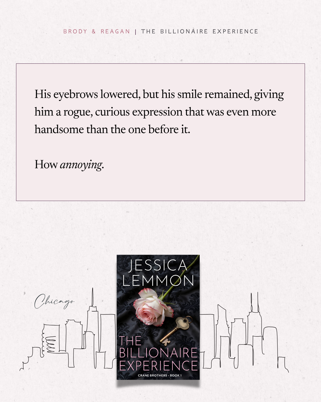 A quote describing a man's expression with a book cover below it. The book is titled 'The Billionaire Experience' by Jessica Lemmon, featuring a pink rose and a gold key on a black background, with a black outline of a city skyline at the bottom.