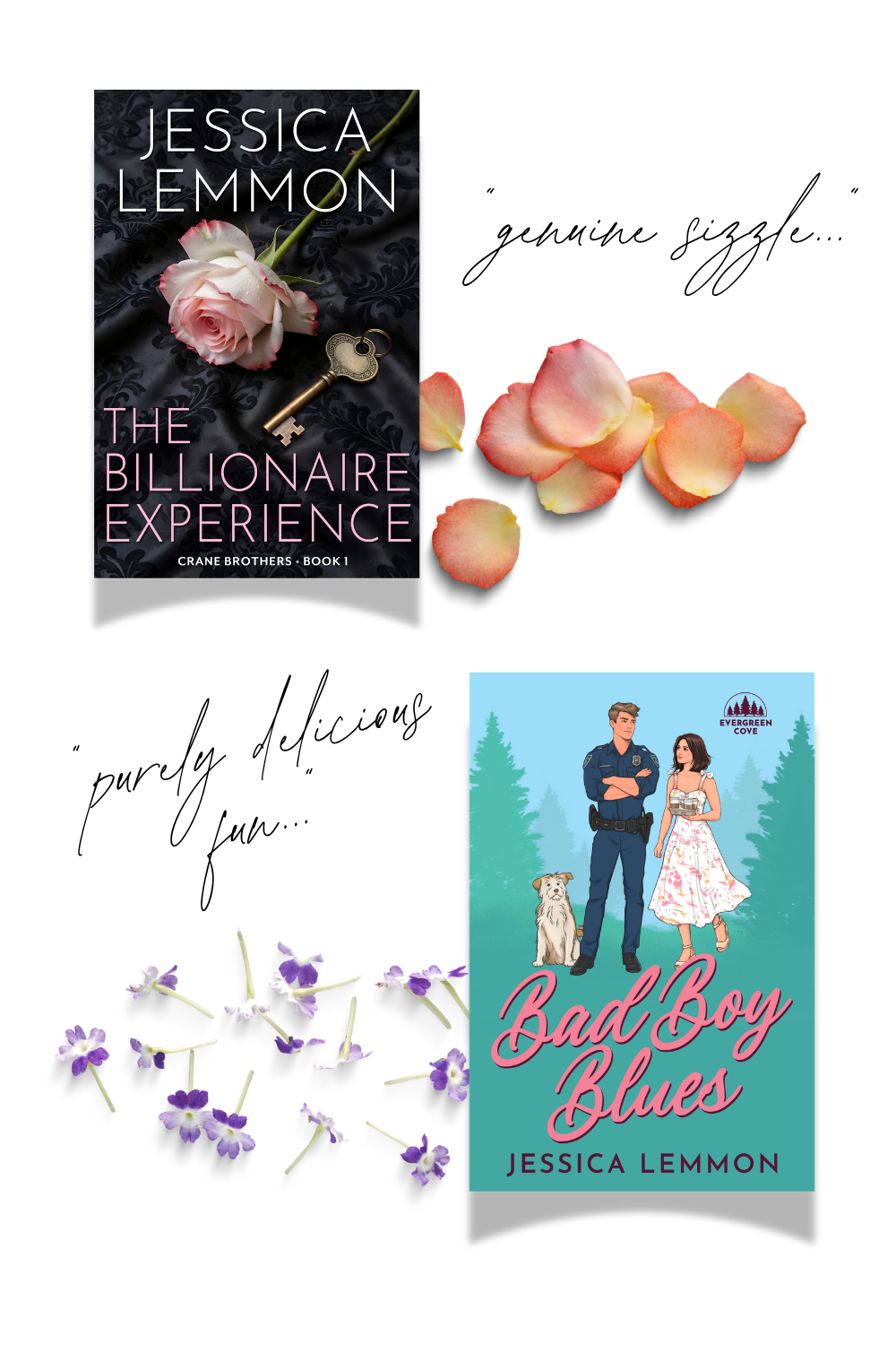 Two book covers: "The Billionaire Experience" by Jessica Lemmon, featuring a pink rose, a key, and rose petals on a black background; "Bad Boy Blues" by Jessica Lemmon, showing a police officer and a woman with a dog, set outdoors with trees and the Evergreen Cove logo.
