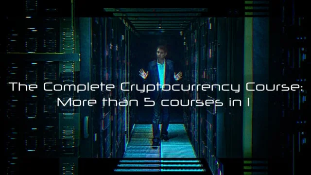 Chris Haroun's The Complete Cryptocurrency Course: More than 5 Courses in 1