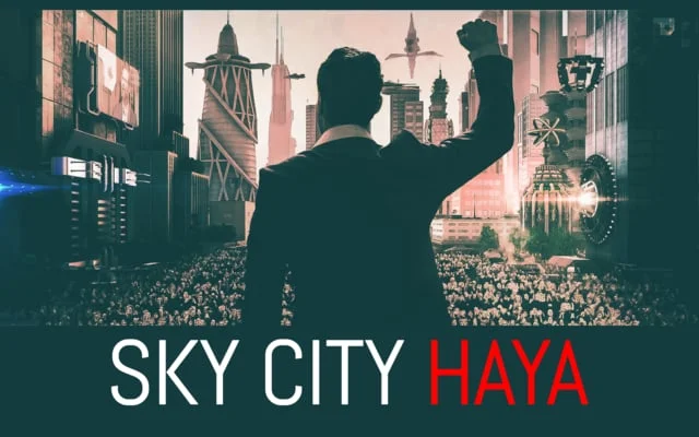 SKY CITY HAYA new teaser (2018)