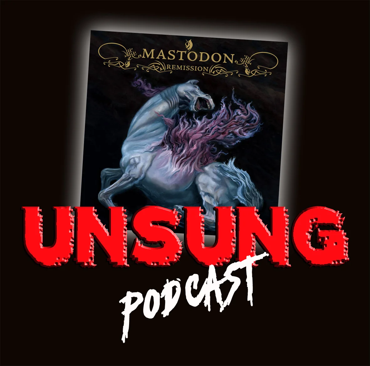 Episode 77 - Remission by Mastodon