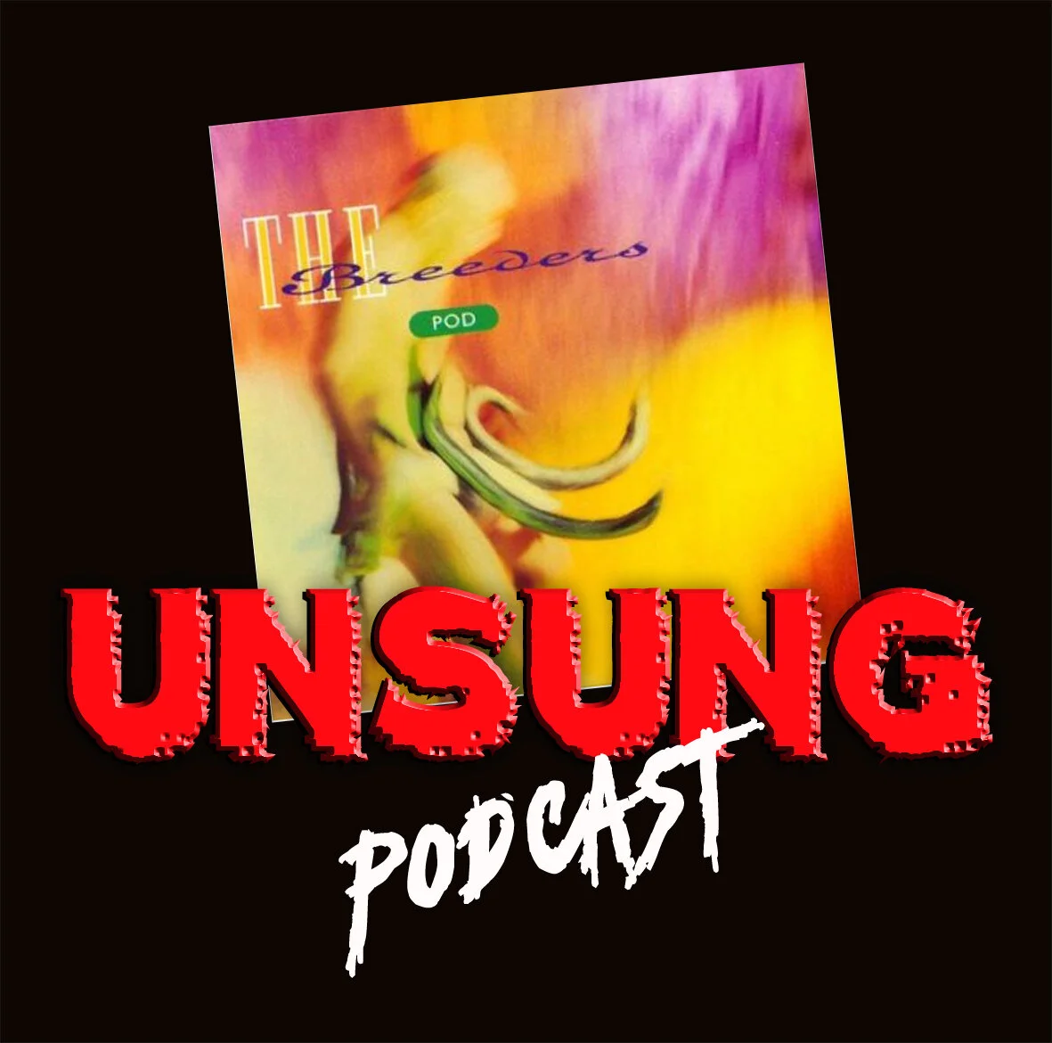 Episode 112 - Pod by The Breeders