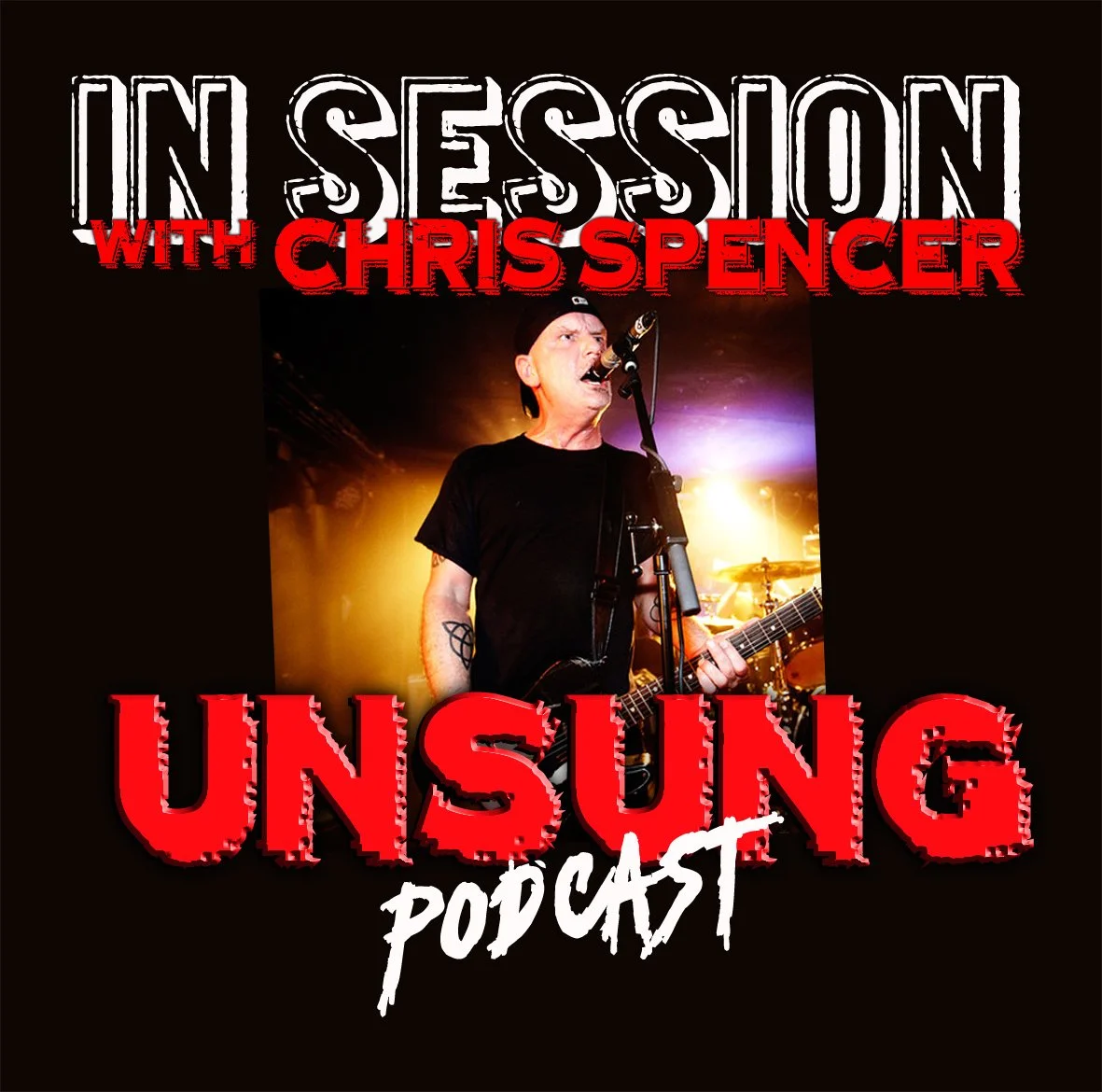 In Session 6 - Chris Spencer from Unsane