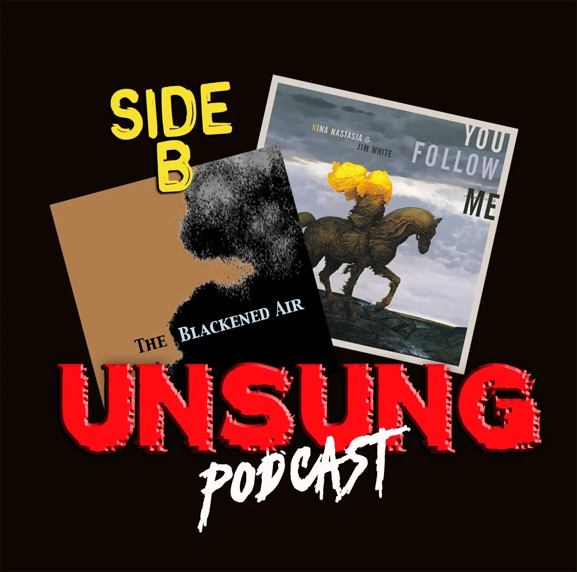 Episode 234 - Head to Head: The Blackened Air vs You Follow Me by Nina Nastasia (Side B)