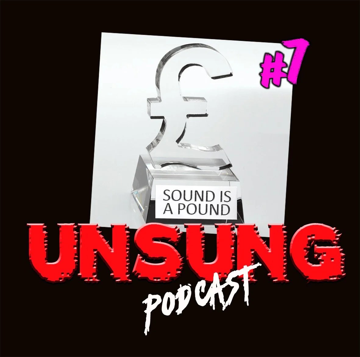 Episode 252 - Sound is a Pound #7