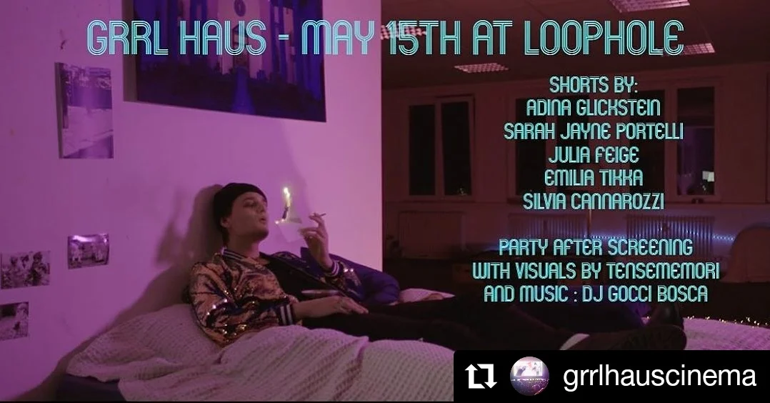 The Grrl Haus social media event banner for the first screening at Loophole.