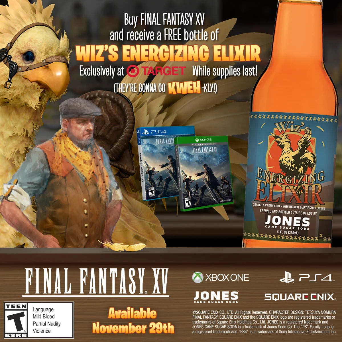   [Jones Soda x FINAL FANTASY XV]    We created a limited run of Jones Soda by creating a fictitious story about Wiz (chocobo breeder) and an elixir he brews.    Business Wire article .  