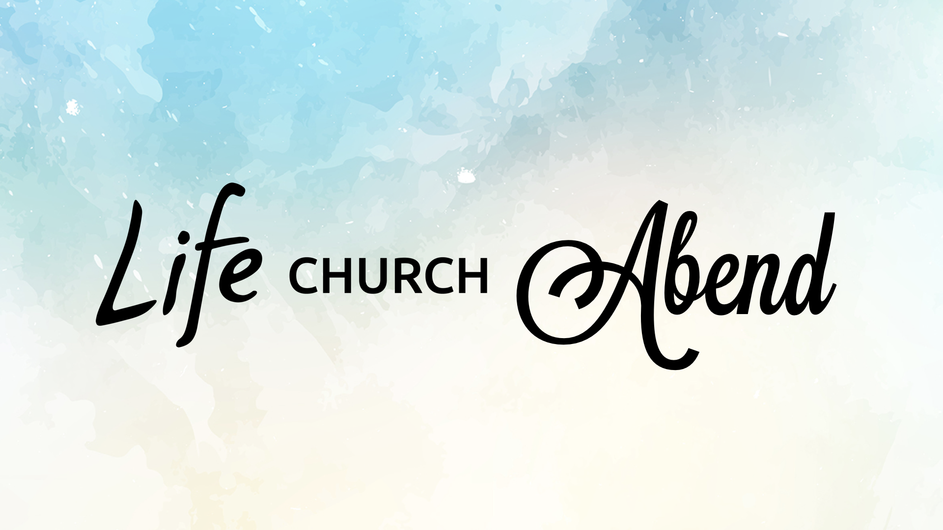LIFE Church Abend