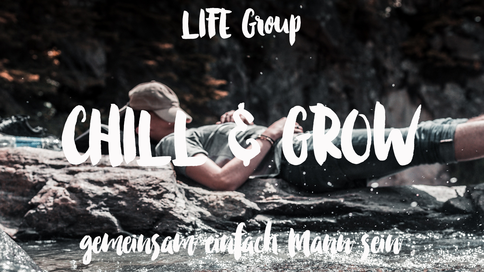 CHILL AND GROW - LIFE Group