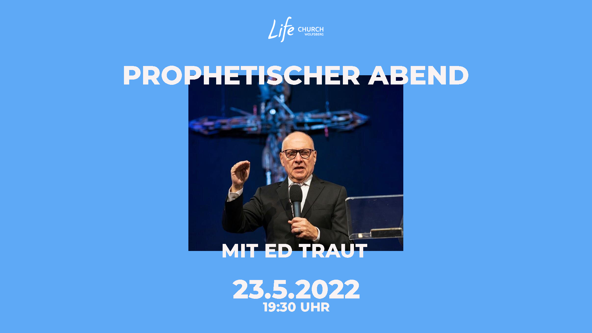 Prophetischer Abend mit Ed Traut