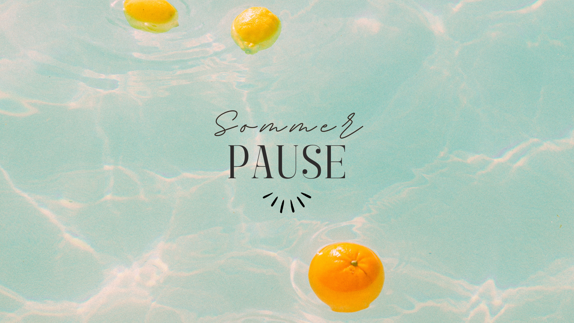 Sommerpause