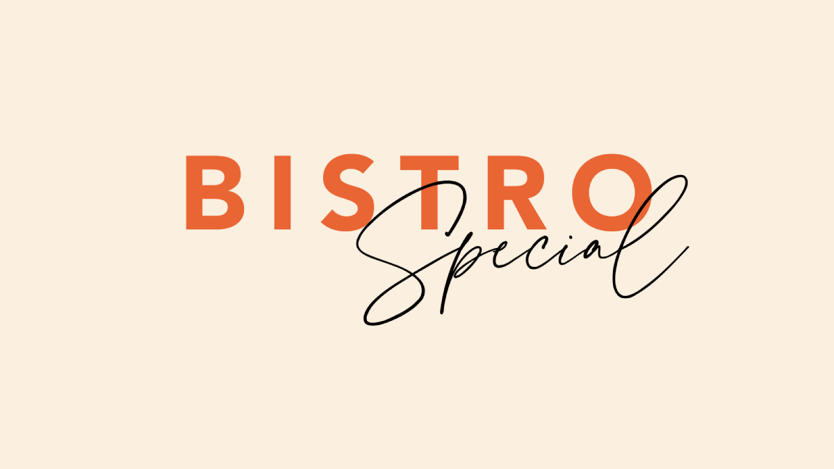 Bistro Special