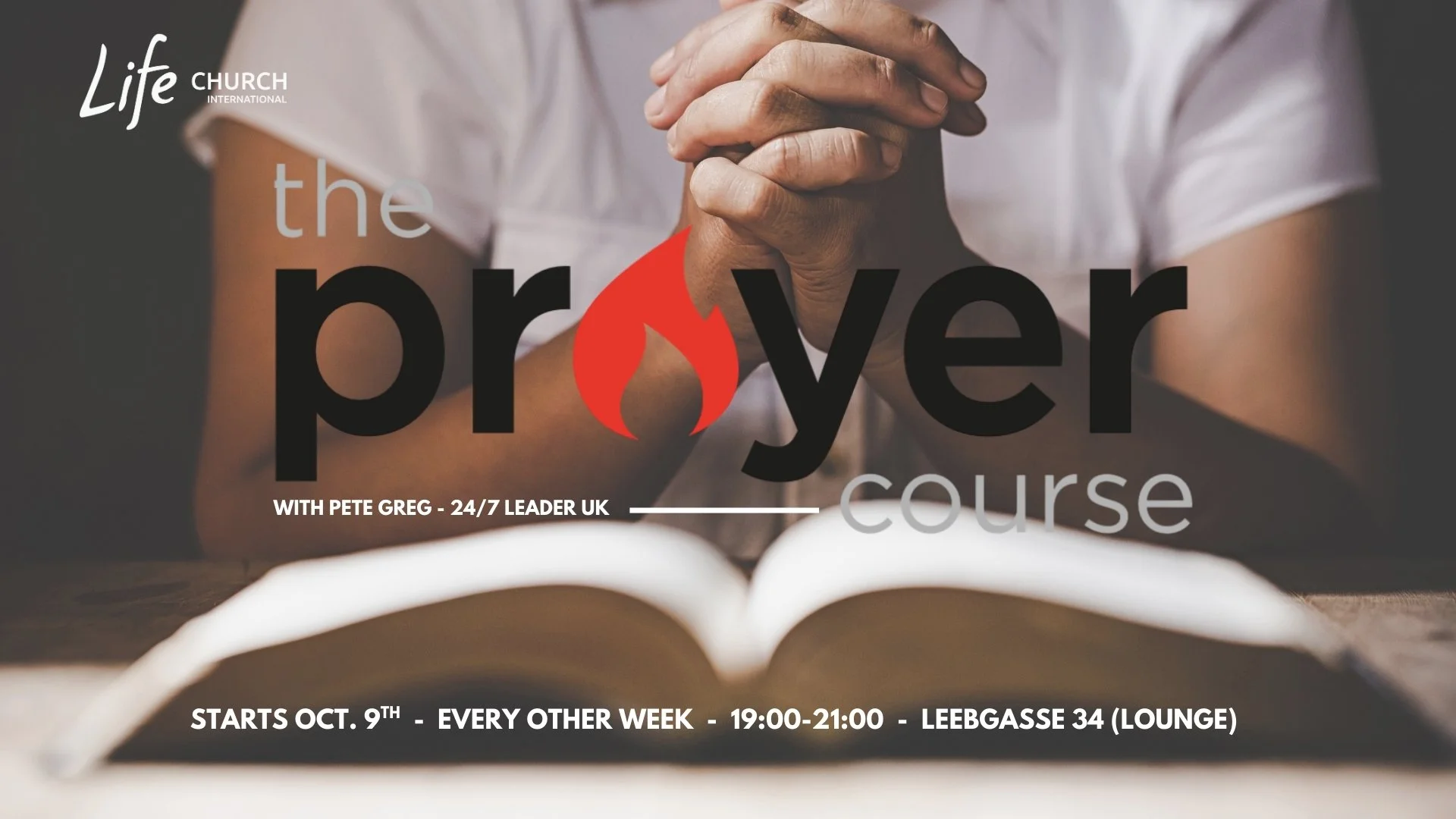 The Prayer Course with Pete Greg
