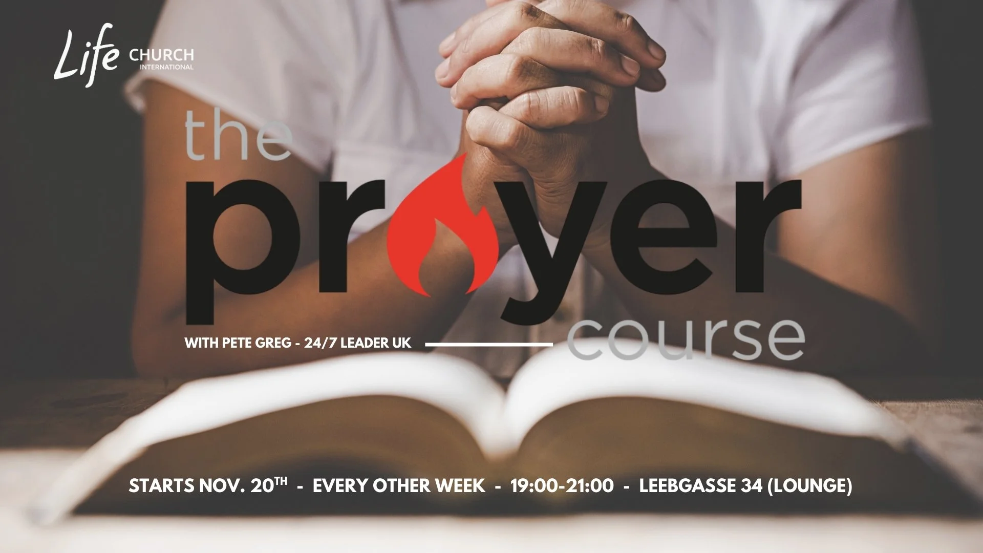The Prayer Course with Pete Greg