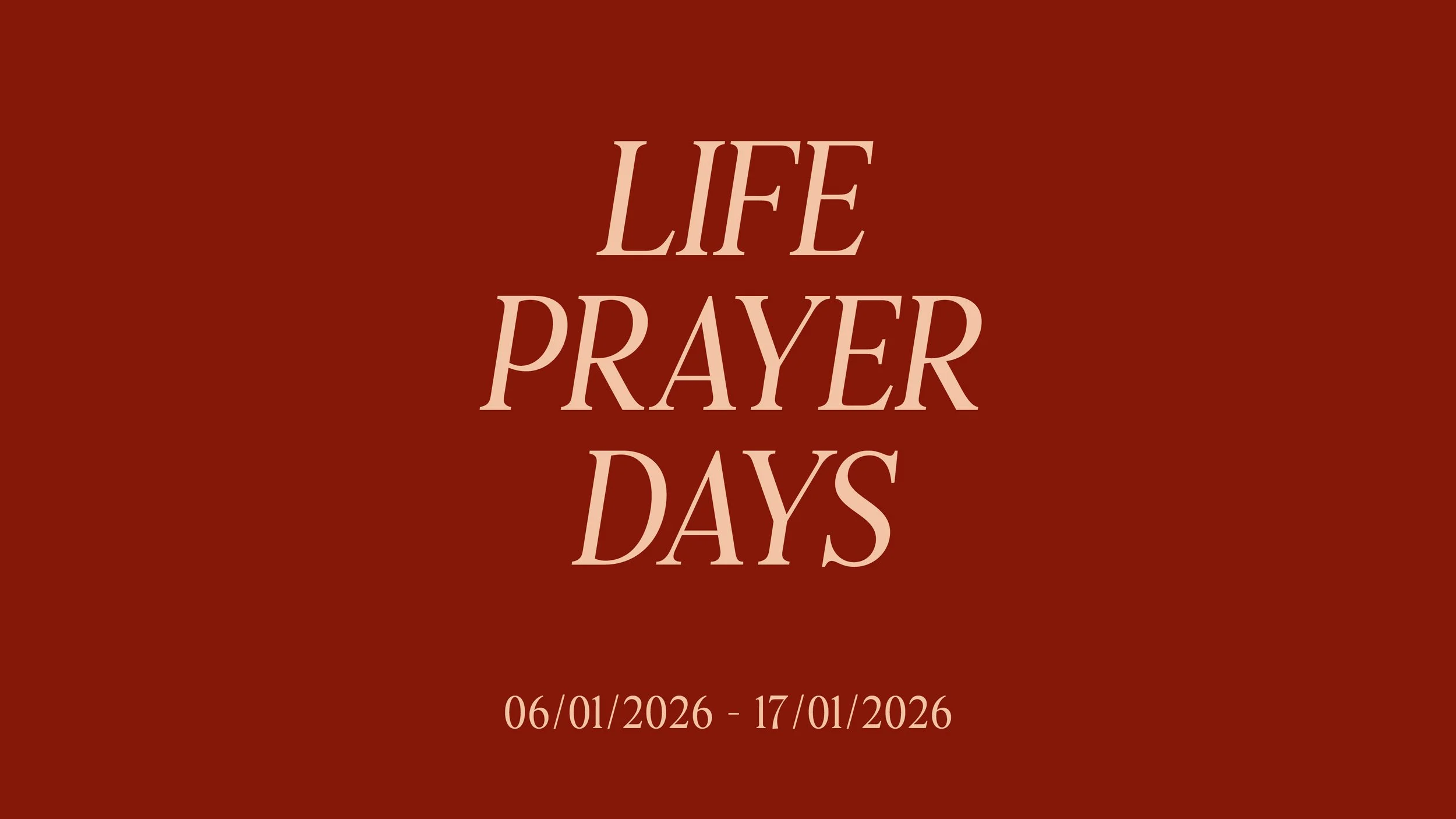 LIFE Prayer Days 2026