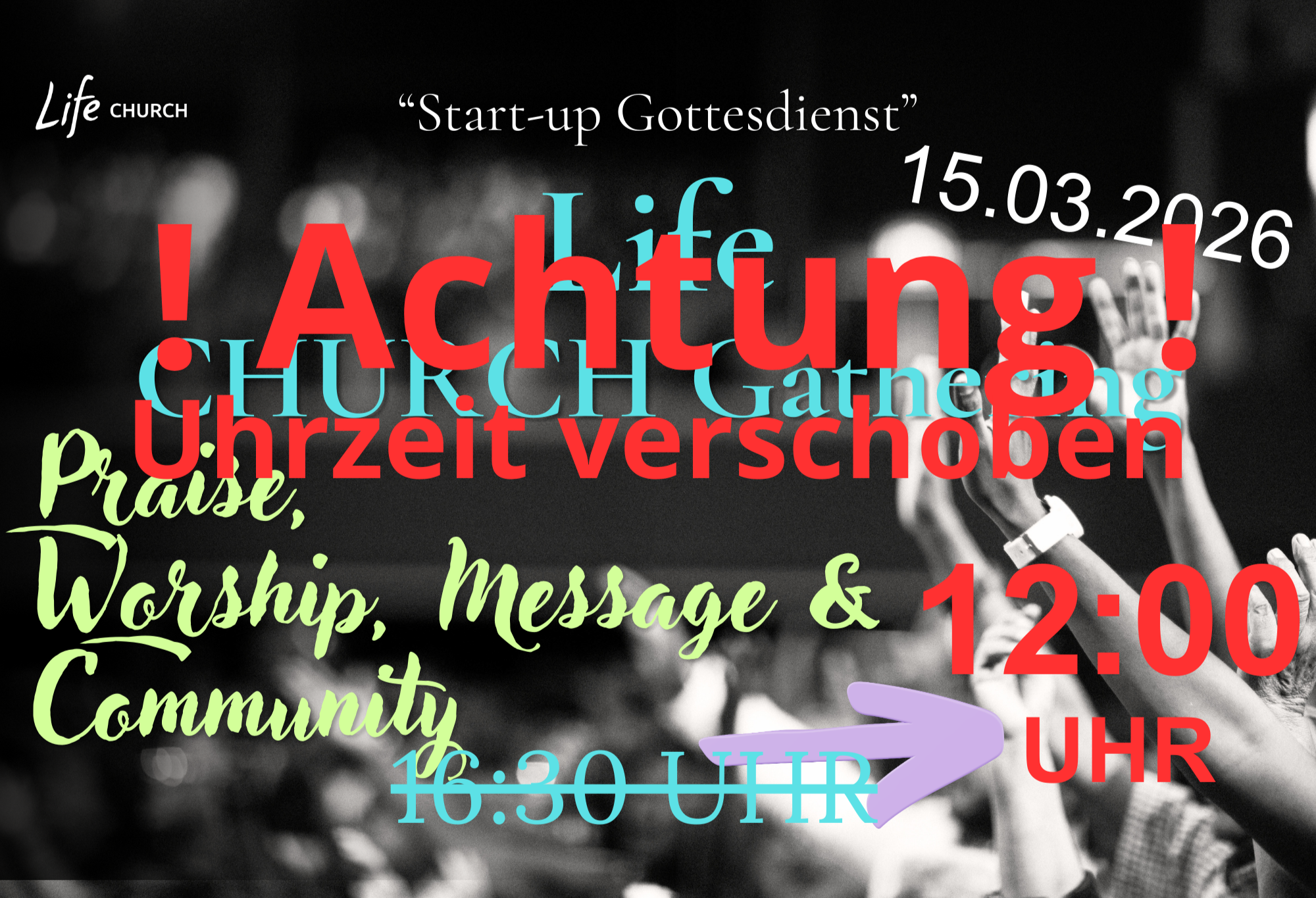 Church Gathering (Gottesdienst) verschoben